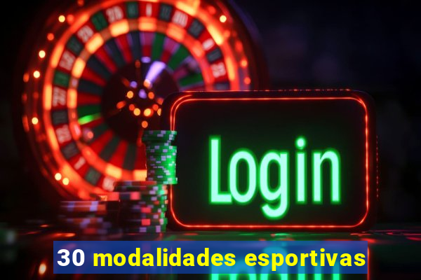 30 modalidades esportivas